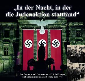 „In der Nacht, in der die Judenaktion stattfand“ von Jakob,  Andreas