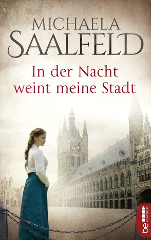 In der Nacht weint meine Stadt von Saalfeld,  Michaela