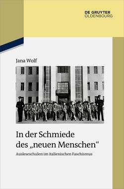 In der Schmiede des „neuen Menschen“ von Wolf,  Jana