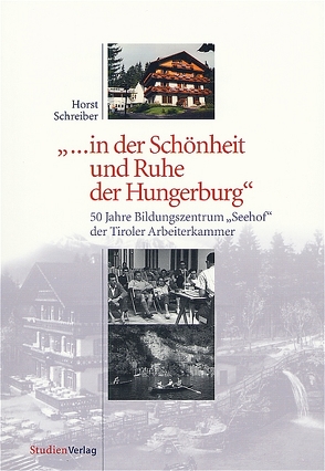 … in der Schönheit und Ruhe der Hungerburg von Schreiber,  Horst