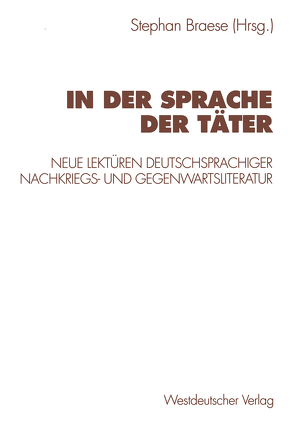 In der Sprache der Täter von Braese,  Stephan