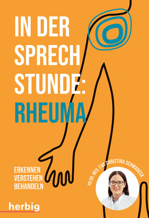 In der Sprechstunde: Rheuma von Schwaneck,  Eva Christina