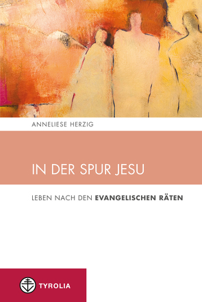 In der Spur Jesu von Herzig,  Anneliese