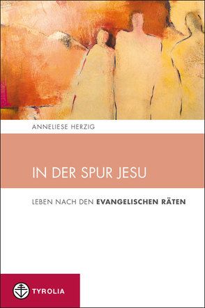 In der Spur Jesu von Herzig,  Anneliese