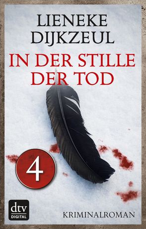 In der Stille der Tod – Teil 4 von Dijkzeul,  Lieneke