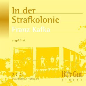 In der Strafkolonie von Halver,  Konrad, Jochmann,  Norbert, Kafka,  Franz