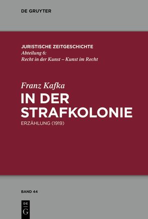 In der Strafkolonie von Bartoli,  Roberto, Kafka,  Franz, Werner,  Renate