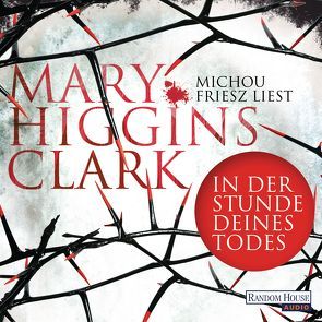 In der Stunde deines Todes von Ebnet,  Karl-Heinz, Friesz,  Michou, Higgins Clark,  Mary