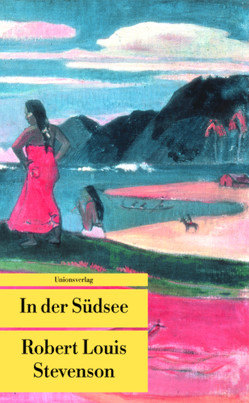 In der Südsee von Mummendey,  Richard, Stevenson,  Robert Louis