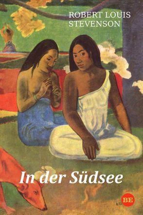 In der Südsee von Stevenson,  Robert Louis