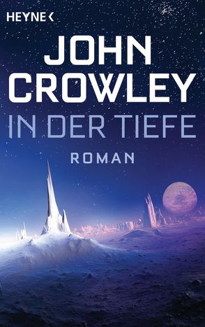 In der Tiefe von Crowley,  John, Holicki,  Irene