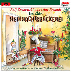 In der Weihnachtsbäckerei von Zuckowski,  Rolf