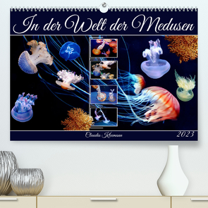 In der Welt der Medusen (Premium, hochwertiger DIN A2 Wandkalender 2023, Kunstdruck in Hochglanz) von Kleemann,  Claudia