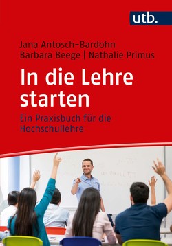 In die Lehre starten von Antosch-Bardohn,  Jana, Beege,  Barbara, Primus,  Nathalie