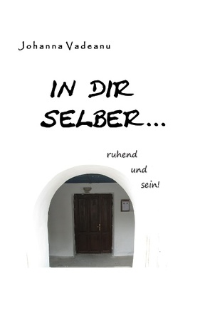 In dir selber… von Vadeanu,  Johanna