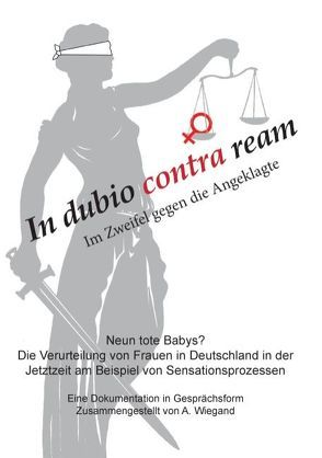 In dubio contra ream von Wiegand,  Annemarie