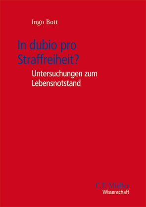 In dubio pro Straffreiheit? von Bott,  Ingo