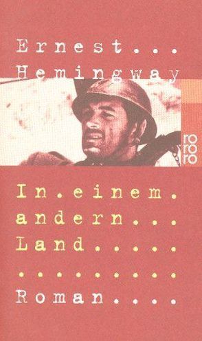 In einem andern Land von Hemingway,  Ernest, Horschitz-Horst,  Annemarie