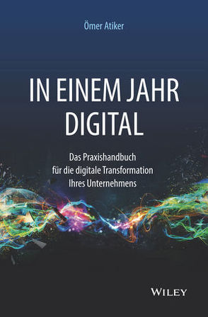 In einem Jahr digital von Atiker,  Ömer