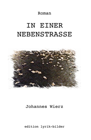 In einer Nebenstraße von Wierz,  Johannes