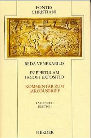 In epistulam Iacobi expositio /Kommentar zum Jakobusbrief von Beda,  Venerabilis, Karsten,  Matthias