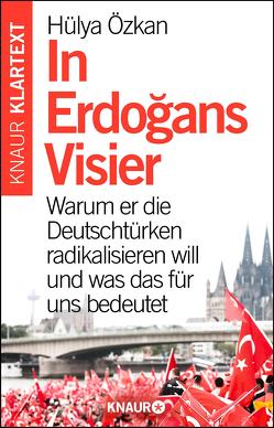 In Erdogans Visier von Özkan,  Hülya