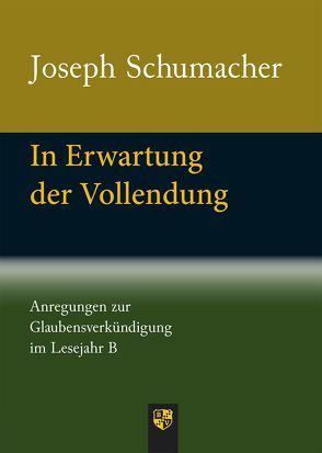 In Erwartung der Vollendung von Schumacher,  Joseph