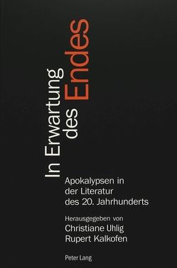 In Erwartung des Endes von Kalkofen,  Rupert, Uhlig,  Christiane