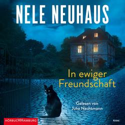 In ewiger Freundschaft (Ein Bodenstein-Kirchhoff-Krimi 10) von Nachtmann,  Julia, Neuhaus,  Nele