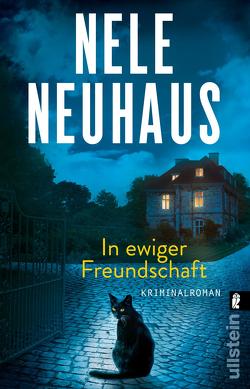 In ewiger Freundschaft (Ein Bodenstein-Kirchhoff-Krimi 10) von Neuhaus,  Nele