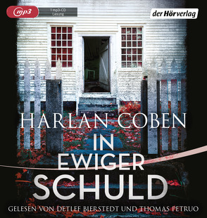 In ewiger Schuld von Bierstedt,  Detlef, Coben,  Harlan, Kwisinski,  Gunnar, Mendes Teixeira,  Manuel, Petruo,  Thomas