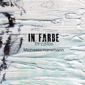 In Farbe von Hanemann,  Michaela