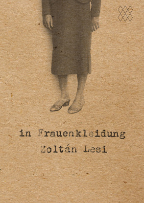 In Frauenkleidung von Lesi,  Zoltán