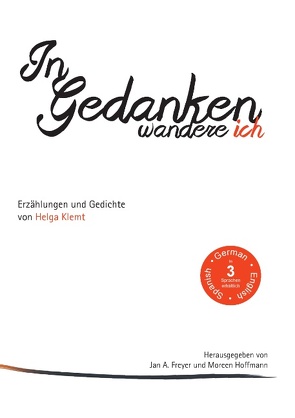 In Gedanken wandere ich von Freyer,  Jan A., Hoffmann,  Moreen, Klemt,  Helga