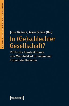 In (Ge)schlechter Gesellschaft? von Brühne,  Julia, Peters,  Karin