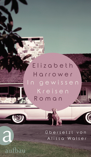 In gewissen Kreisen von Harrower,  Elizabeth, Walser,  Alissa