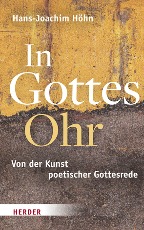 In Gottes Ohr von Höhn,  Hans-Joachim