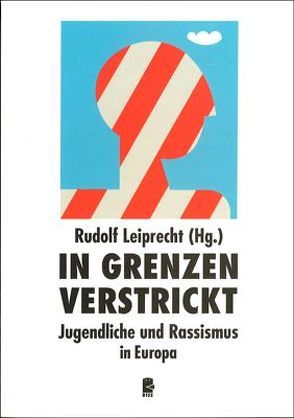 In Grenzen verstrickt von Leiprecht,  Rudolf