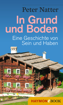 In Grund und Boden von Natter,  Peter