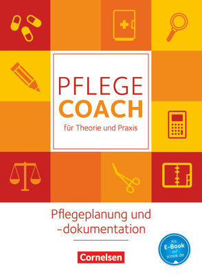 In guten Händen – Pflege-Coach für Theorie und Praxis von Schöneshöfer,  Hermine