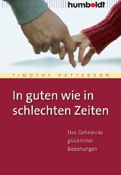 In guten wie in schlechten Zeiten von Patterson,  Timothy