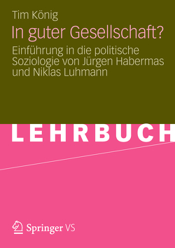 In guter Gesellschaft? von König,  Tim