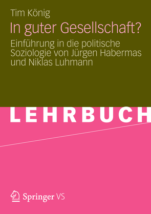 In guter Gesellschaft? von König,  Tim