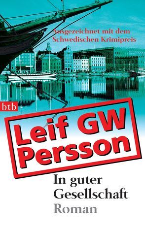 In guter Gesellschaft von Haefs,  Gabriele, Persson,  Leif GW