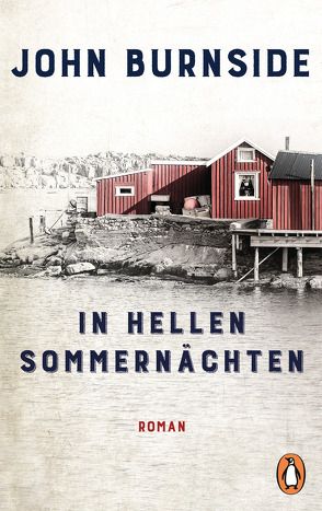 In hellen Sommernächten von Burnside,  John, Robben,  Bernhard