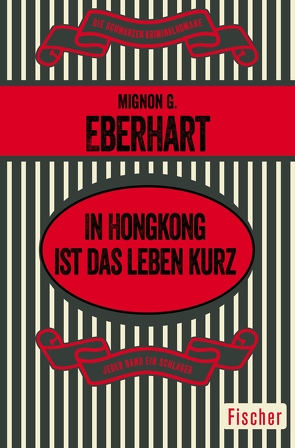 In Hongkong ist das Leben kurz von Eberhart,  Mignon G., Lampus,  Maria