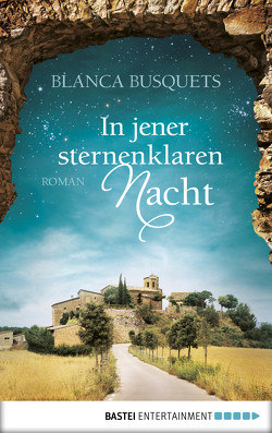 In jener sternenklaren Nacht von Busquets,  Blanca