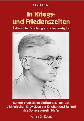 In Kriegs- und Friedenszeiten von Kiefer,  Albert