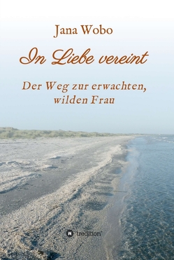 In Liebe vereint von Wobo,  Jana