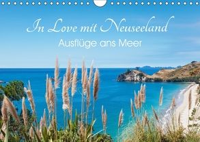 In Love mit Neuseeland – Ausflüge ans Meer (Wandkalender 2018 DIN A4 quer) von Gaby Wojciech,  ©
